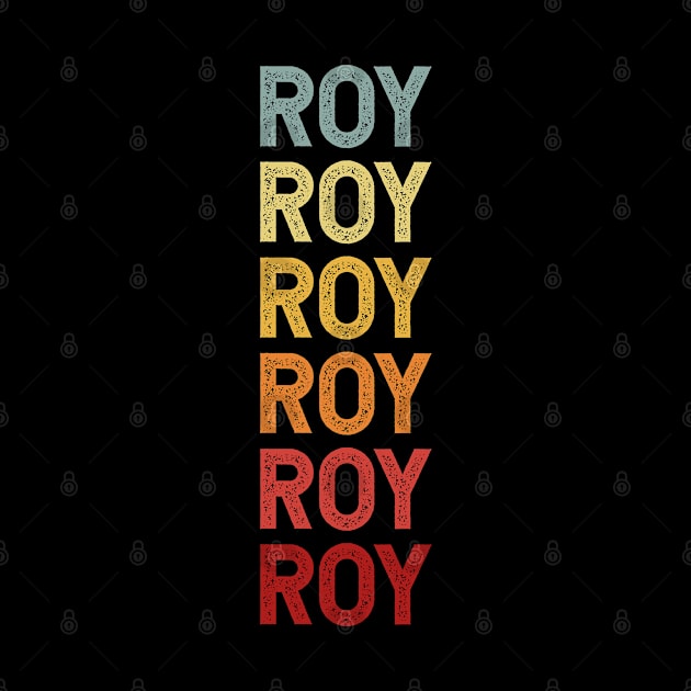 Roy Name Vintage Retro Gift Named Roy by CoolDesignsDz