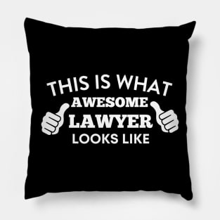 This is What Awesome Lawyer Looks Like Pillow