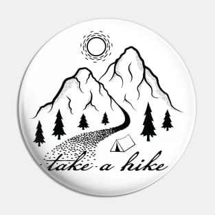 Take a Hike Pin