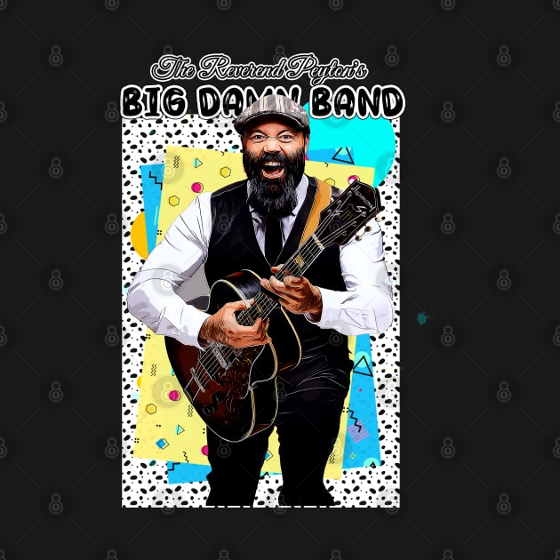 Retro Style The Reverend Peyton's Big Damn Band by ArtGaul