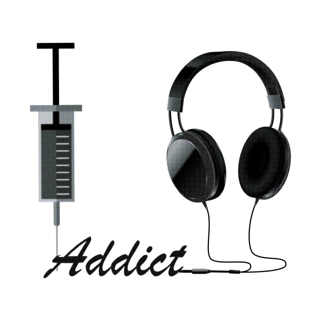 I am A Music Addict by Maha Fadel Designs