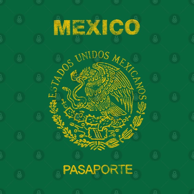 Mexico Passport / Vintage-Style Design by DankFutura