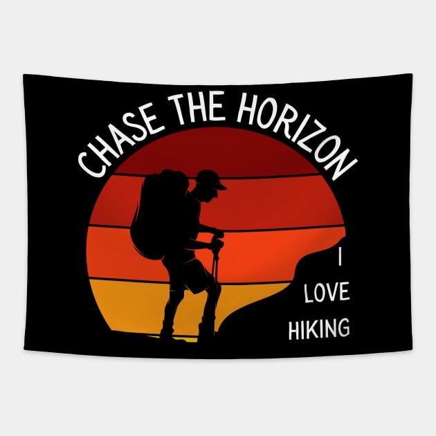 Chase The Horizon I Love Hiking Nature Outdoor Tapestry by Lone Wolf Works