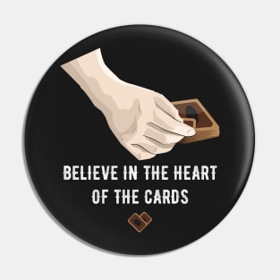 Magic the Gathering - Believe in the Heart of the Cards Graphic Pin