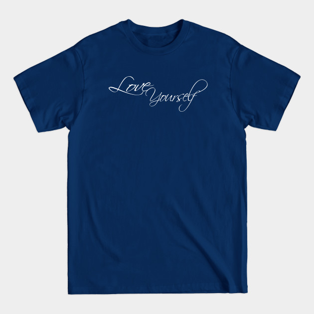 Discover BTS Love Yourself Quote Art - Bts Love Yourself - T-Shirt