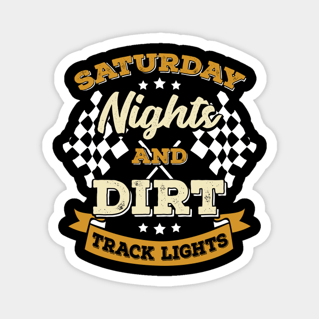 Saturday Nights And Dirt Track Lights Magnet by Dolde08