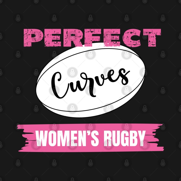 Perfect curves women's rugby by Cherubic