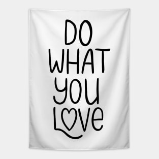 Do What You Love | Inspirational Quote Tapestry