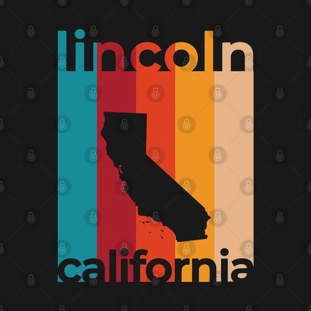 Lincoln California Retro by easytees