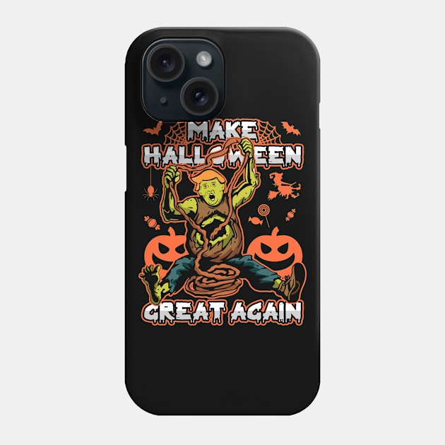 Zombie Trump Make Halloween Great Again Phone Case by RadStar