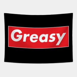 Greasy Tapestry