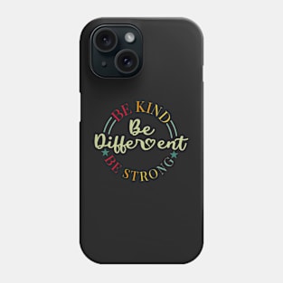 Retro Be Kind Be Strong Be Different design Phone Case