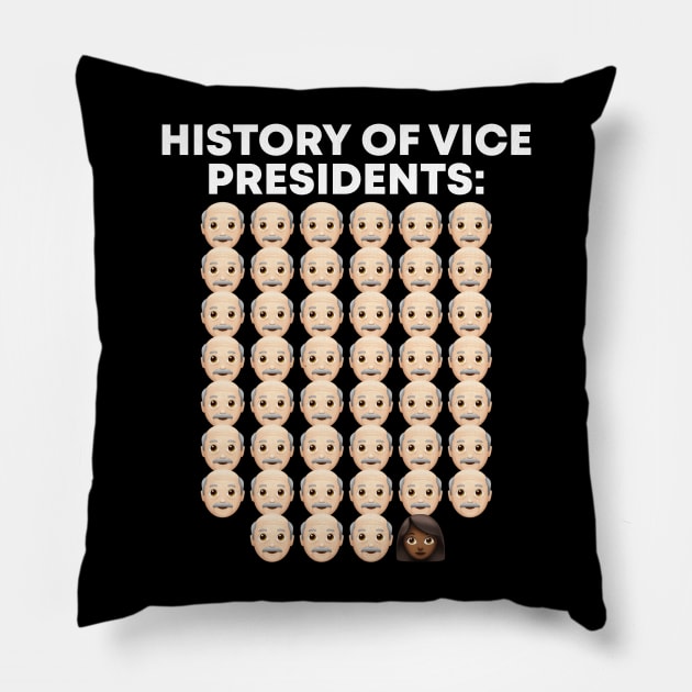 History Of Americas Vice Presidents Kamala Harris 2020 Political Humor (Dark) Pillow by acatalepsys 