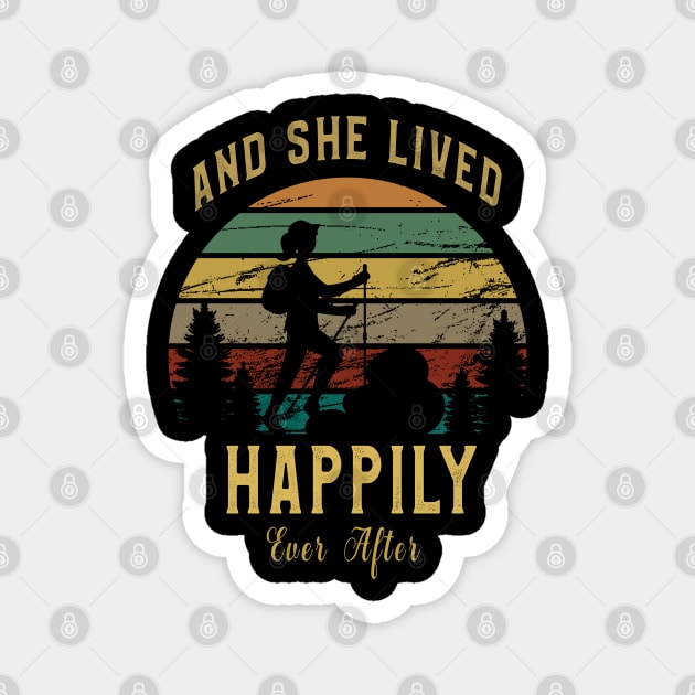 Womens Hiking T-Shirt : And She Lived Happily Ever After Tee Magnet by kaza191