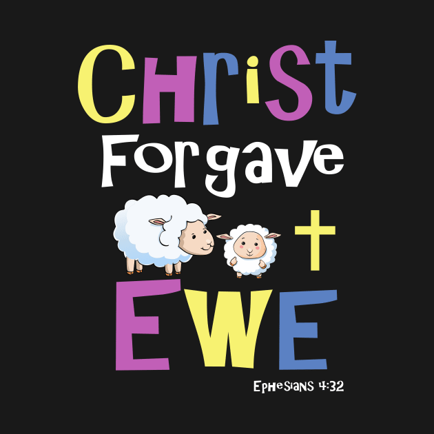 Christian Gifts for Kids - Christ Forgave Ewe by 3QuartersToday