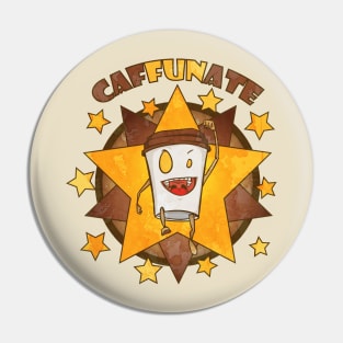 CafFUNate! Pin