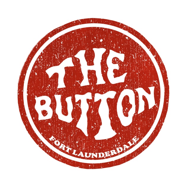 The Button Fort Lauderdale 1970 by Yossh