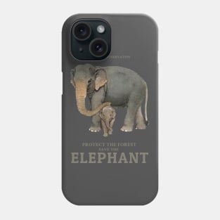 Protect the forest Save the elephants Phone Case