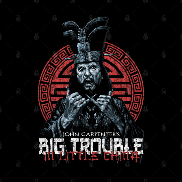 Big Trouble In Little China - DISTRESSED - Big Trouble In Little China - Phone Case