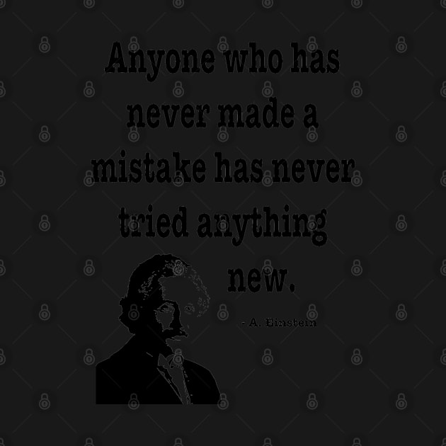 Albert Einstein Mistake Quote by Bugsponge