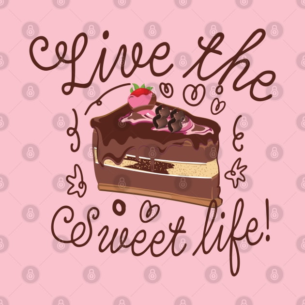 live the sweet life cake decorator baker design by FoxyDesigns95