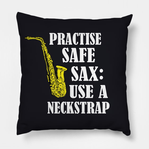 Safe Sax funny Saxophone Player Gift Pillow by Foxxy Merch