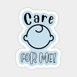 CARE FOR ME-Babies gift Magnet