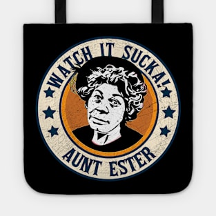 Watch Sucka! - Aunt Esther - Sanford & Son Tote