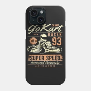 Go Kart Champ Racer Super Speed Kart Racer Club 93 Phone Case