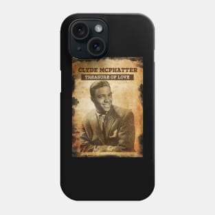 Vintage Old Paper 80s Style Clyde Mcphatter // treasure Of Love Phone Case