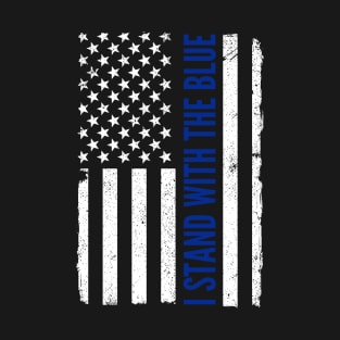 I Stand with the Blue - Police Support T-Shirt