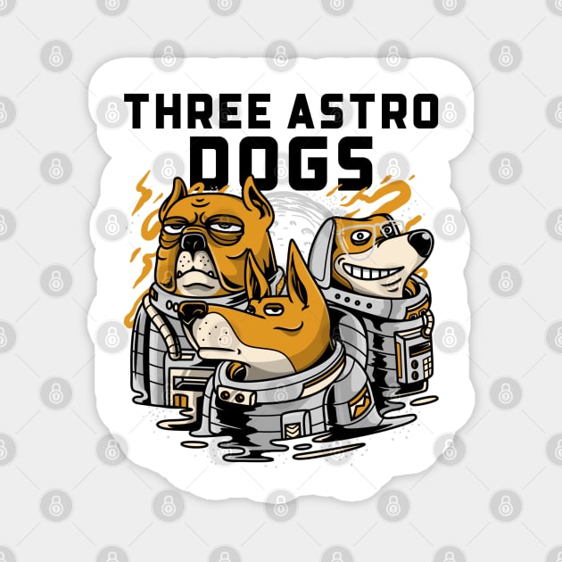 Three Astro Dogs Magnet by Mads' Store