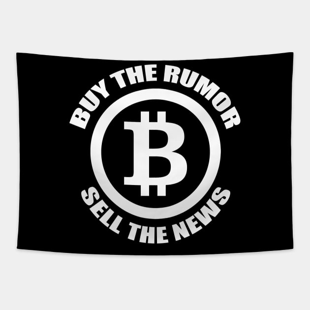 Buy The Rumor Sell The News Bitcoin Tapestry by K3rst