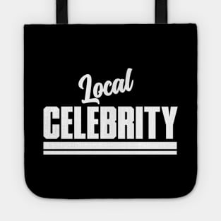 Local Celebrity Tote