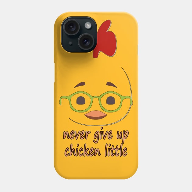 never give up little chicken Phone Case by yrb barach