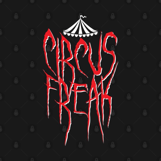 Circus Freak - Spooky by DnlDesigns