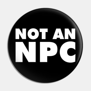 NOT AN NPC Pin