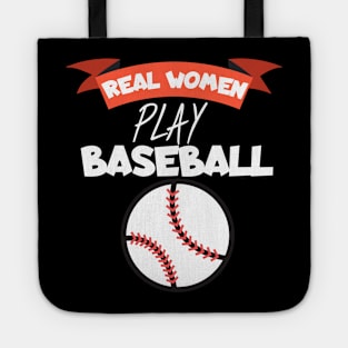 Real women play baseball Tote