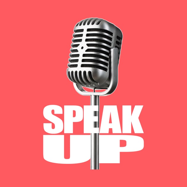 Speak Up by NeilGlover