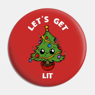 Let's Get Lit - Funny Cute Christmas Tree Design Pin