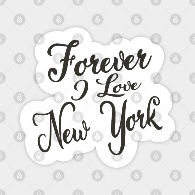 Forever i love NY Magnet by unremarkable