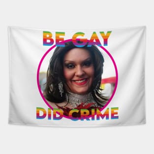 Be Gay, Did Crime, George Santos Tapestry