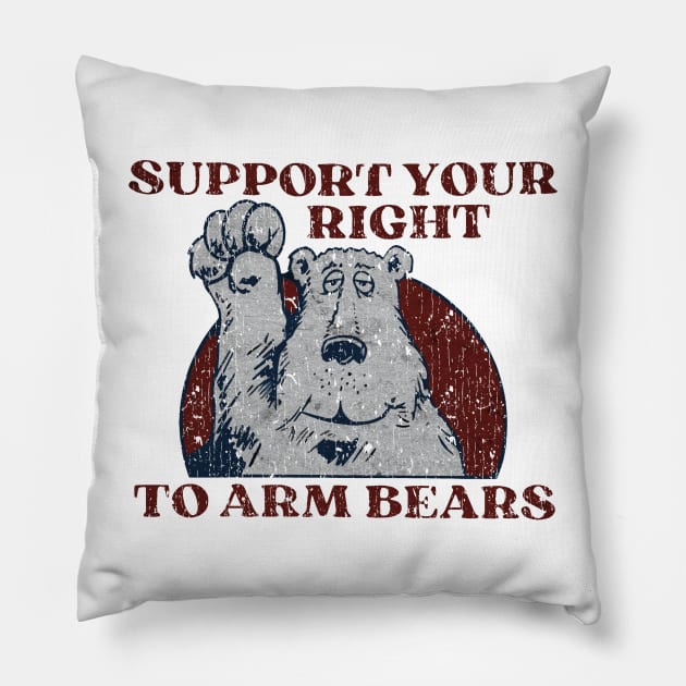 Support Your Right To Arm Bears Pillow by RASRAP