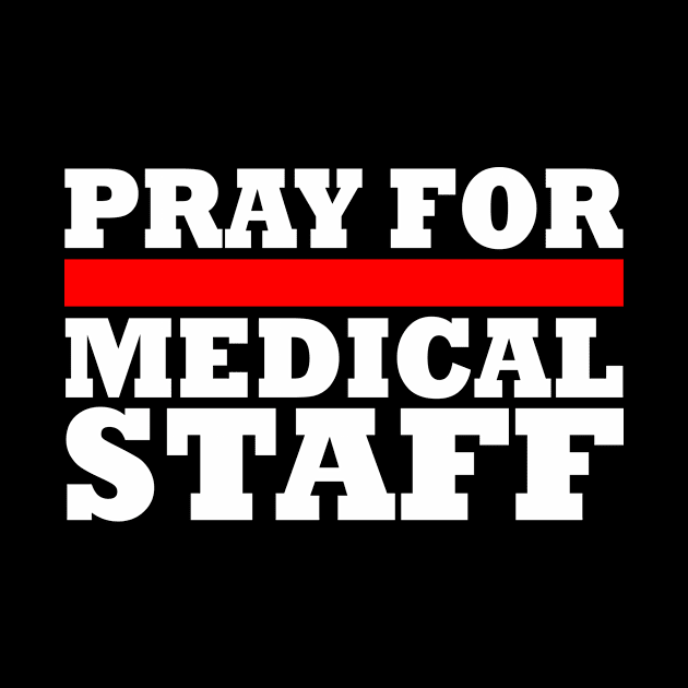 Pray For Medical Staff by Milaino