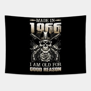 Made In 1966 I'm Old For Good Reason Tapestry