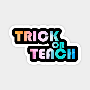 colorful trick or teach Magnet