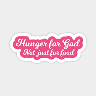 Islamic - Hunger for God Magnet