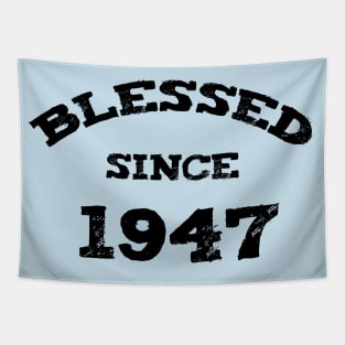 Blessed Since 1947 Cool Blessed Christian Birthday Tapestry