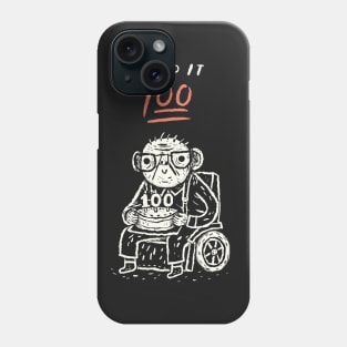 keep it 100! Phone Case