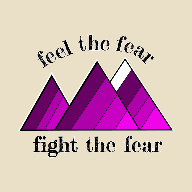 Fight the fear by justNickoli